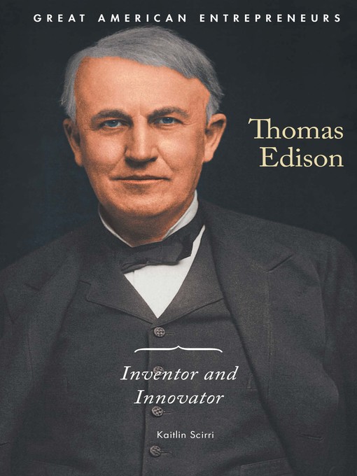 Title details for Thomas Edison by Kaitlin Scirri - Available